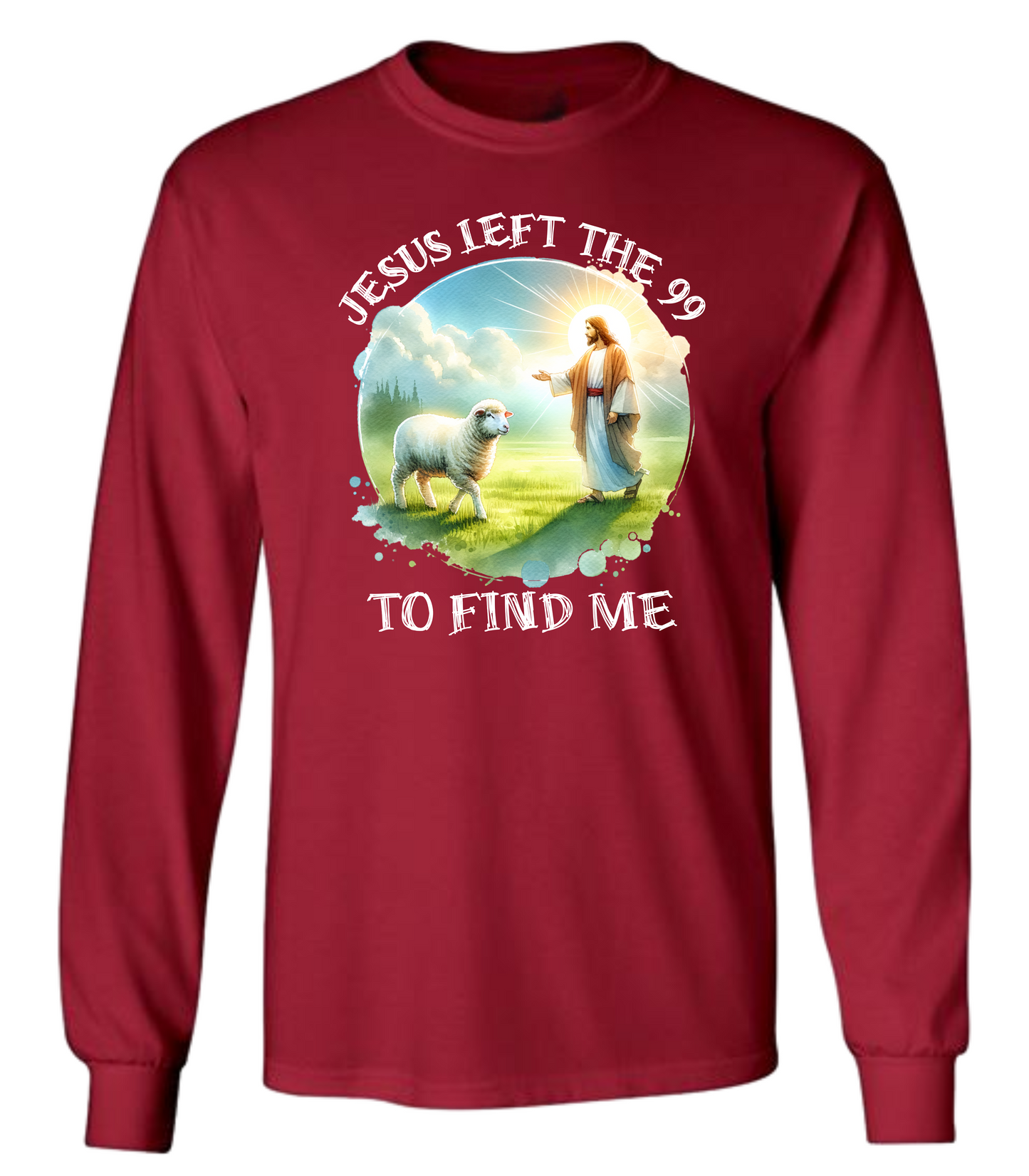 Jesus left the 99 to find me T-Shirt