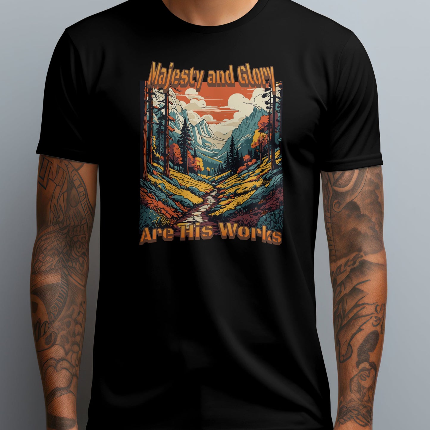 Majesty and Glory Are His Works T-Shirt