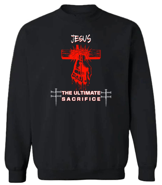 The Ultimate Sacrifice Sweatshirt