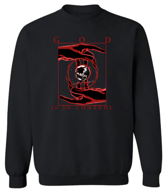 God Is In Control Sweatshirt