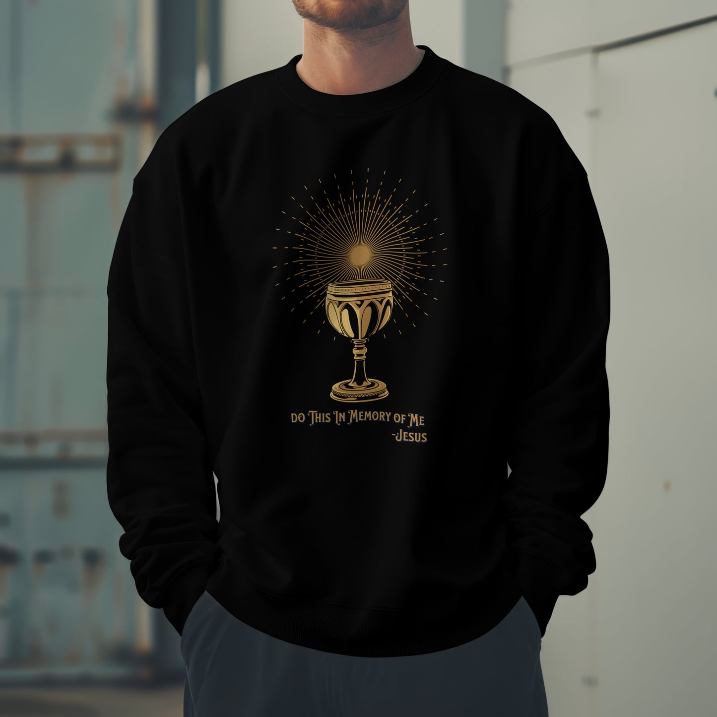 Do This In Memory of Me Sweatshirt