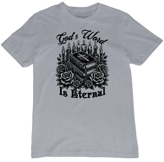 God's Word Is Eternal T-Shirt