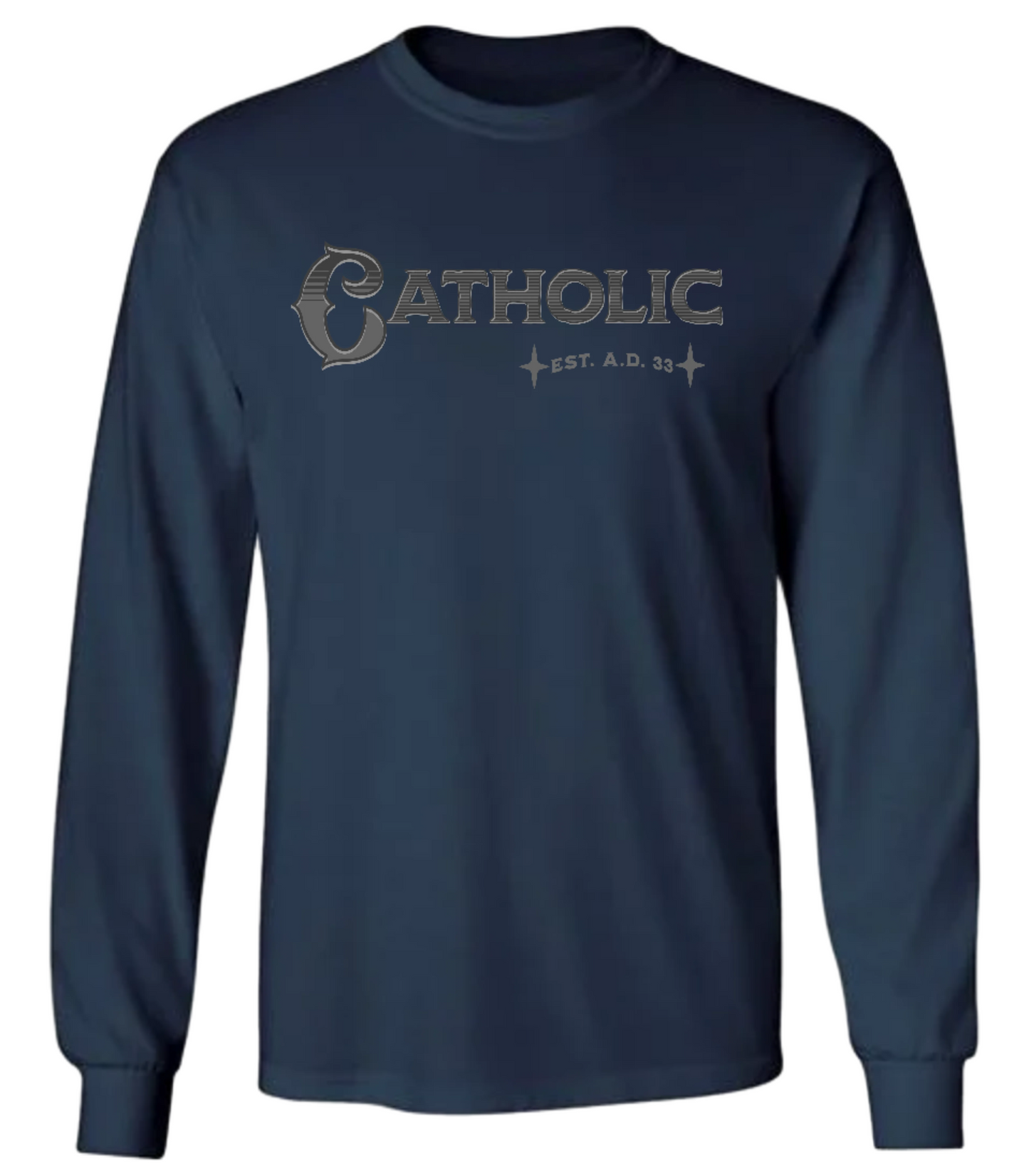 Catholic Est. AD 33 T-Shirt Grey and Black Letters