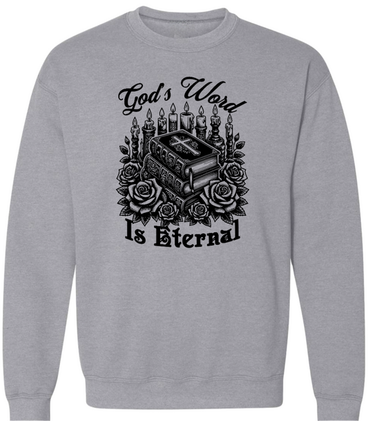 God's Word Is Eternal Sweatshirt