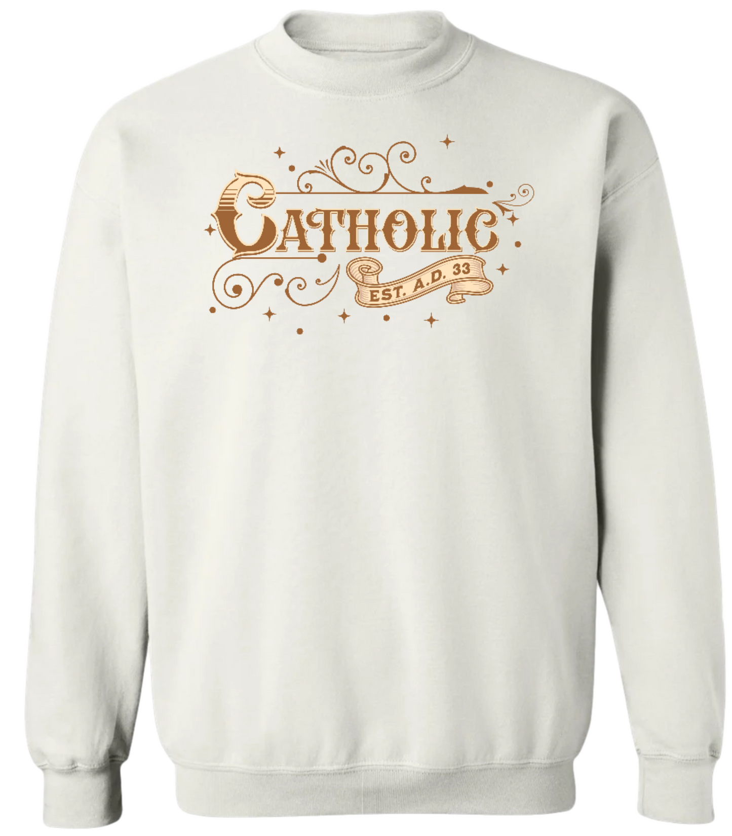 Catholic Est. A.D. 33 Sweatshirt Brown Graphic